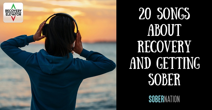 20 Songs About Recovery